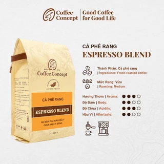 Cà phê rang Espresso Blend Gói 250gr/500gr, Cà phê nguyên chất 100% rang mộc | Coffee Concept