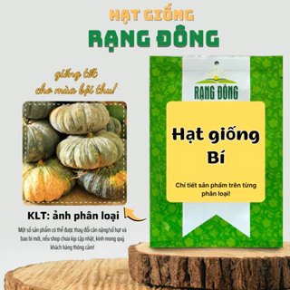 Hạt giống Bí trồng quanh năm, nảy mầm tốt, sinh trưởng khỏe, nhanh thu hoạch - Hạt giống Rạng Đông