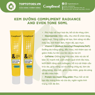 Kem dưỡng trắng Compliment Radiance And Even Tone làm sáng da, mờ thâm sạm, trẻ hoá da 50ml