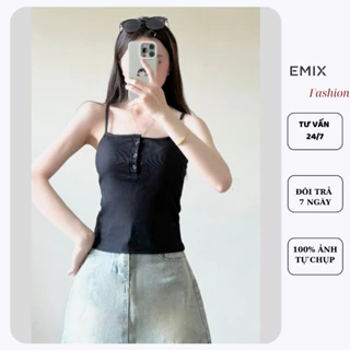 Áo 2 dây cài cúc kèm mút ngực ôm body EMIX Ao2s1260/P10K7