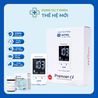 MUA MÁY ĐO ĐƯỜNG HUYẾT NIPRO PREMIER ALPHA TẶNG HỘP 25 QUE