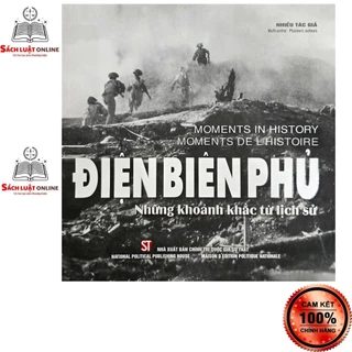 Sách - Điện Biên Phủ Những khoảnh khắc từ lịch sử