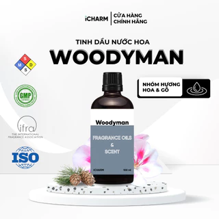 Tinh dầu nước hoa xông phòng Woodyman 50ml 100ml - Tinh dầu thơm phòng iCHARM khử mùi spa, khách sạn