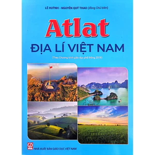 Sách - Atlat Địa Lí Việt Nam ( Theo chương trình giáo dục phổ thông 2018 )