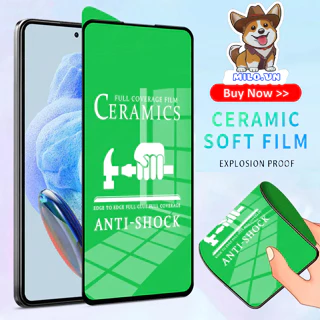 Cường lực dẻo Ceramics Xiaomi Redmi Note 13R 13 12 12S 12T 12R 11 11S 11T 10 10S 10T 9 9S 10x4g 10x5g 8 7 Pro Plus Turbo