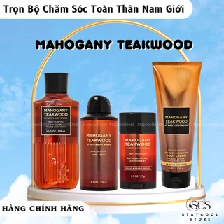 Mahogany Teakwood- Trọn Bộ Chăm Sóc Nam Giới| Xịt thơm- Sữa tắm- Dưỡng thể hương nước hoa sang trọng Bath& Body Works