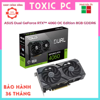 Card màn hình VGA Asus Dual GeForce RTX 4060 OC Edition 8GB GDDR6 - Bảo hành chính hãng 36 tháng chính hãng