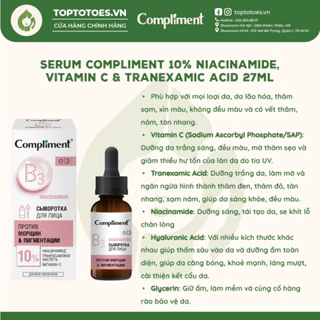 Serum Compliment 10% Niacinamide, Vitamin C & Tranexamic acid dưỡng trắng và trẻ hoá da 27ml