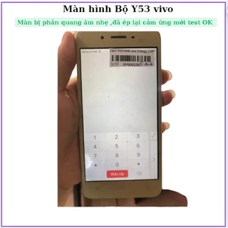 Màn hình vivo Y53 (phản quang nhẹ cảm ứng tốt)