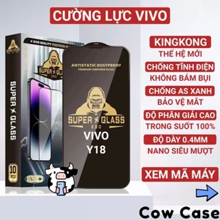 Kính cường lực Vivo Y18 4G Kingkong full màn | Miếng dán bảo vệ màn hình cho Vi vo Cowcase