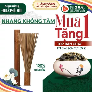 Nhang Trầm Hương Không Tăm - Hương Trầm - Chuẩn Nhang Sạch 100% Không Hóa Chất - Nhang Thơm