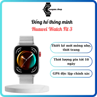 Đồng hồ thông minh Huawei Watch Fit 3