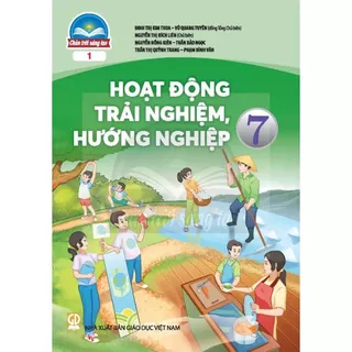 Sách giáo khoa Hoạt động trải nghiệm, Hướng nghiệp 7, BẢN 1 - Chân trời sáng tạo