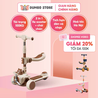 [Ship Hoả Tốc] Xe scooter cho bé trượt và chòi chân trẻ em có ghế ngồi 3 in 1 gấp gọn có nhạc đèn DUMBO STORE