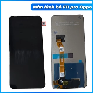 Màn hình bộ f11 pro oppo mới