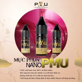 [Mã COSBAUH3 giảm 8% đơn 300K] Mực PMU NANO (Chính Hãng) Chuyên Dùng Phun Xăm Mày Môi Mí DCPX-NTA