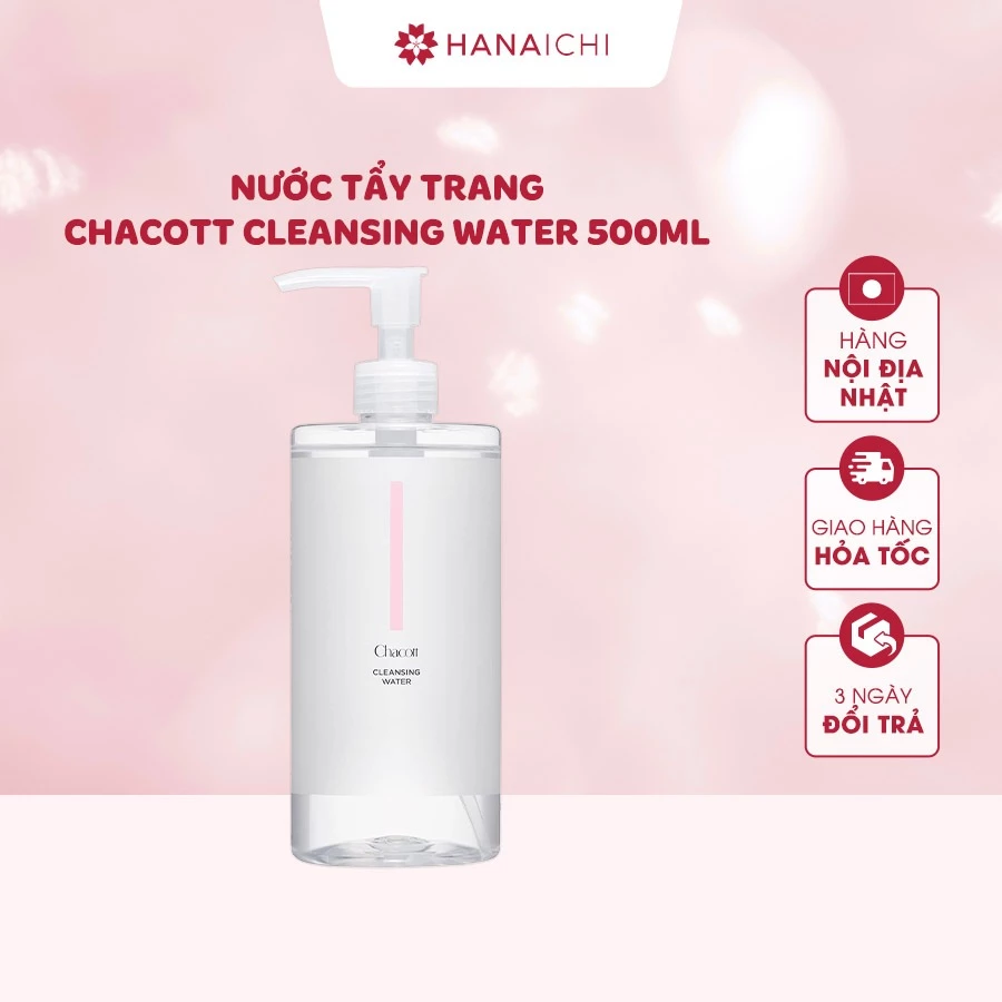 Nước tẩy trang Chacott Cleansing Water 500ml (mẫu mới) - Nội địa Nhật