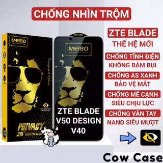 Kính cường lực Zte Blade V50 Design, V40 chống nhìn trộm full màn | Miếng dán bảo vệ màn hình Cowcase