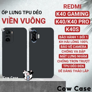 Ốp lưng K40 Gaming, K40s, K40 Pro Redmi cạnh vuông Cowcase | Vỏ lưng điện thoại Xiaomi bảo vệ camera toàn diện TRON