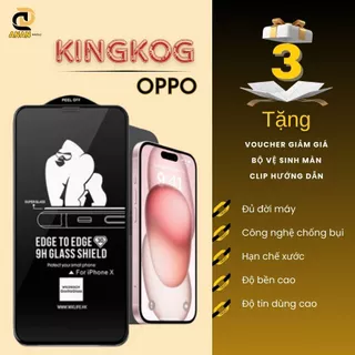 Cường lực KingKong Oppo A98 A78 A58 A95 A96 A94 A57 A76 A17 A17K A16 F11 Pro Reno 8 8t 8z 7 7z 6 6z 5 4 3 A54 A55 A77s