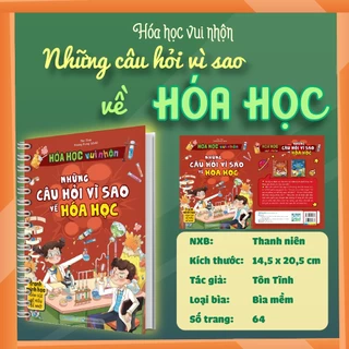 Sách Hóa học vui nhộn - Những câu hỏi vì sao về Hóa học