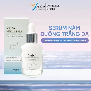 Serum nám, dưỡng trắng da, làm mờ vết nám,tàn nhang,ngăn ngừa hình thành nám mới YAKA Melasma Ultra Whitening Serum