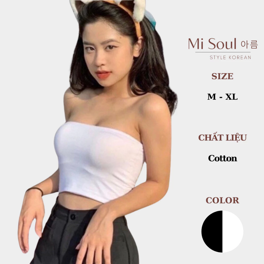 [Mã FADEP0706 giảm đến 30k đơn từ 99k] Áo Quây MISOUL Không Đệm Thun Trơn, Áo Quây Croptop Nữ Dáng Ôm Trơn Không Dây 210