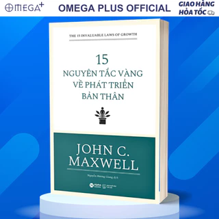 Sách 15 Nguyên Tắc Vàng Về Phát Triển Bản Thân - John C.Maxwell (Tái Bản Mới Nhất)