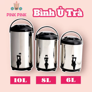 BÌNH Ủ TRÀ 6 LÍT - 8 LÍT - 10 LÍT INOX 304 CAO CẤP Từ Pink Pink Nguyên Liệu & Dụng cụ Pha Chế Đồ Uống