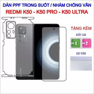 Dán PPF Xiaomi Redmi K50, Redmi K50 Pro, Redmi K50 Ultra full lưng viền, màn hình