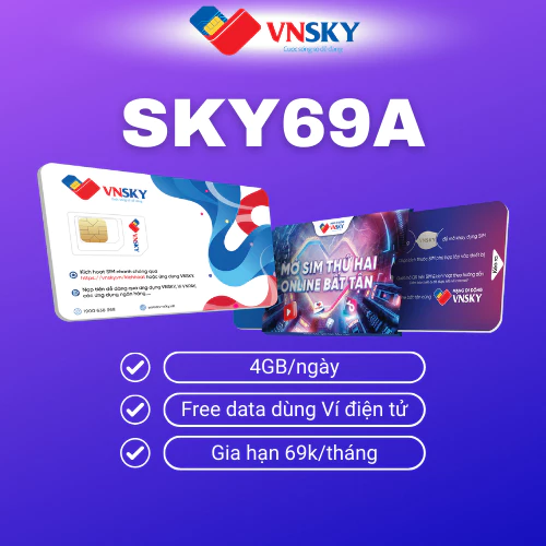 Sim 4G Sky69A Mỗi Ngày 4GB Miễn Phi 1 Tháng - Gia Hạn 69k/tháng