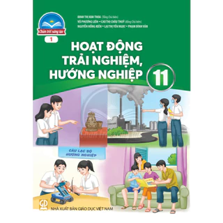 Sách giáo khoa - Hoạt Động Trải Nghiệm Hướng Nghiệp 11 (Bản 1)  -  Chân Trời Sáng Tạo