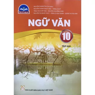 Sách giáo khoa - Ngữ văn 10, tập hai - Chân trời sáng tạo