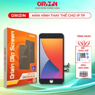 Màn hình ORIZIN cho lphone 7 PIus chính hãng, màn LCD sắc nét, viền mỏng, độ tương phản cao, Bảo hành 6 tháng 1 đổi 1