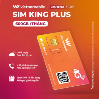 Sim Vietnamobile King Plus Data 20GB/Ngày (600GB/Tháng) + 50P Gọi Ngoại Mạng + FREE Nội Mạng + TK 100K Sử Dụng Toàn Quốc