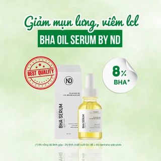 Serum giảm mụn , tẩy tế bào chết BHA serum oil by ND 8% 15ml