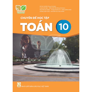 Sách giáo khoa - Chuyên đề học tập Toán 10 - Kết nối tri thức với cuộc sống