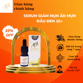 serum giảm mụn ẩn mụn đầu đen antiacne 10+ ADA COSMETIC sạch mụn sáng da, hết sần vỏ cam-kiềm dầu 5ml