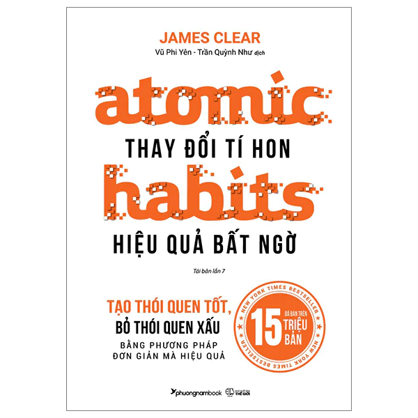 Atomic Habits Thay Đổi Tí Hon Hiệu Quả Bất Ngờ - James Clear