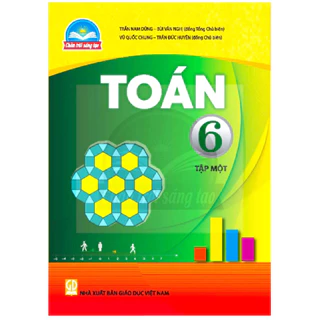 Sách giáo khoa - Toán 6, tập một - Chân trời sáng tạo