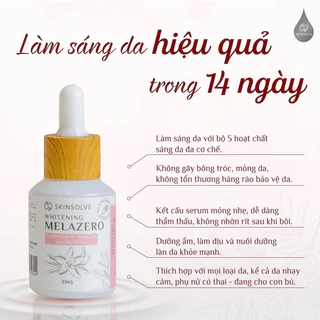 Tinh chất làm sáng đều màu da SKINSOLVE - Melazero Whitening Serum 20ml