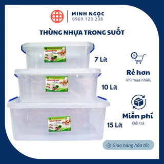 Thùng nhựa trong suốt, thùng đựng đồ Việt Nhật 7L, 10L. 15L 3333