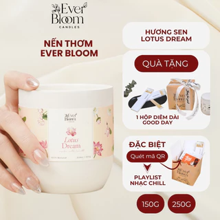 Nến Thơm Phòng Cao Cấp Ever Bloom Hương Sen Lotus Dream - Quà Tặng Sinh Nhật Kèm Playlist Nhạc Chill