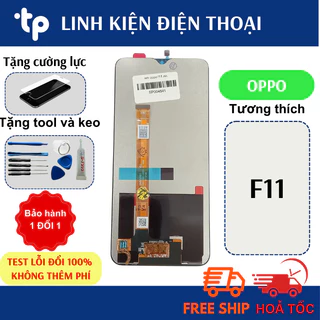 Màn Hình OPPO F11 Zin Chuẩn (Tặng cường lực, keo dán & chọc sim)