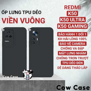 Ốp lưng Redmi K50 Ultra,Gaming,Pro, K50 5G cạnh vuông Cowcase | Vỏ lưng điện thoại Xiaomi bảo vệ camera toàn diện TRON