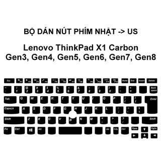 Bộ dán nút phím Lenovo ThinkPad X1 Carbon Gen3, Gen4, Gen5, Gen6, Gen7, Gen8 Nhật -> US | Bàn phím layout japan sang US