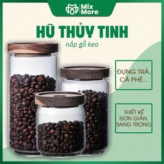 Hũ thủy tinh nắp gỗ keo đựng cà phê, trà, gia vị, lọ thủy tinh decor trang trí nhiều dung tích tiện lợi Mixmore