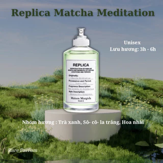 Nước hoa Trà Xanh Replica Matcha Meditation Chính Hãng