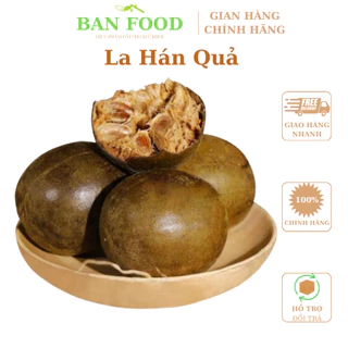 La hán quả khô hàng đẹp quả to đều thượng hạng giúp thanh nhiệt Banfood1