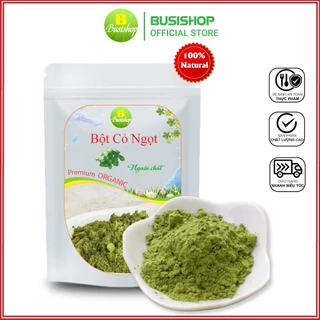 Bột cỏ ngọt nguyên chất 100g - Tốt cho người tiểu đường, giảm cân, tốt cho người ăn kiêng